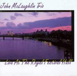 John Mc Laughlin : Live at The Royal Festival Hall